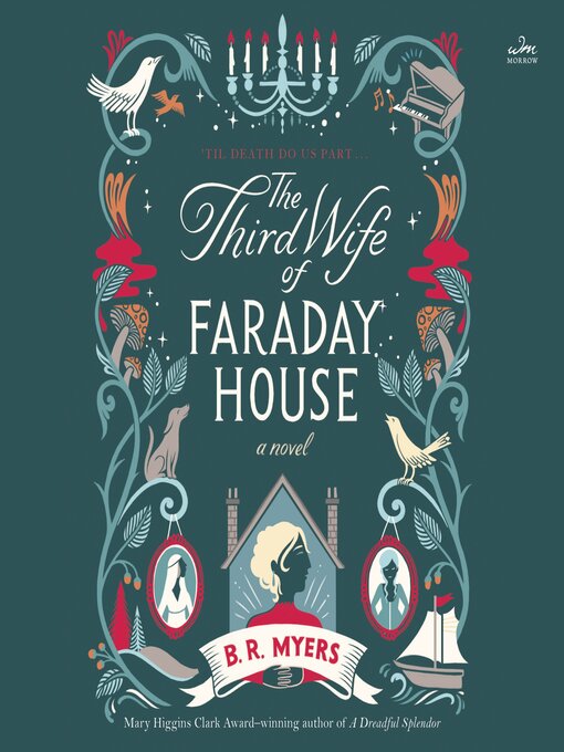 Title details for The Third Wife of Faraday House by B.R. Myers - Wait list